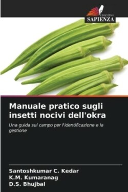 Manuale pratico sugli insetti nocivi dell'okra