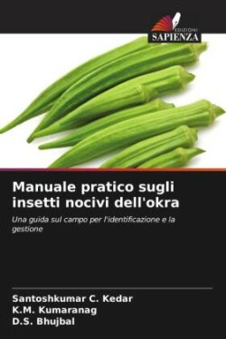 Manuale pratico sugli insetti nocivi dell'okra