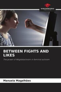 Between Fights and Likes