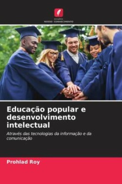 Educação popular e desenvolvimento intelectual