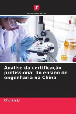 Análise da certificação profissional do ensino de engenharia na China