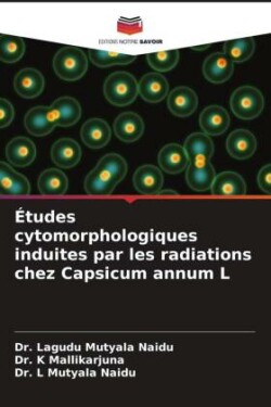 Études cytomorphologiques induites par les radiations chez Capsicum annum L