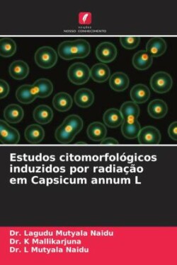 Estudos citomorfológicos induzidos por radiação em Capsicum annum L