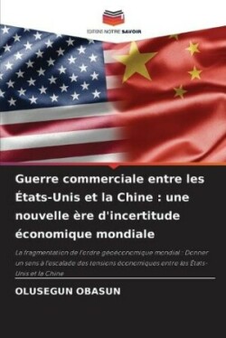 Guerre commerciale entre les États-Unis et la Chine