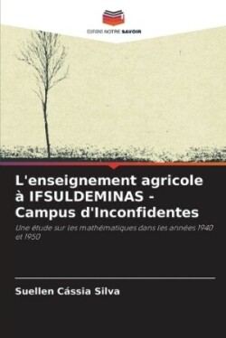 L'enseignement agricole à IFSULDEMINAS - Campus d'Inconfidentes