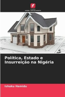 Política, Estado e Insurreição na Nigéria