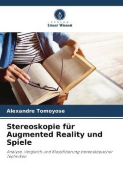 Stereoskopie für Augmented Reality und Spiele