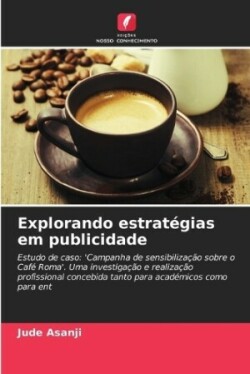 Explorando estratégias em publicidade