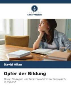 Opfer der Bildung