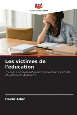 Les victimes de l'éducation