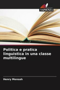 Politica e pratica linguistica in una classe multilingue