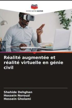 Réalité augmentée et réalité virtuelle en génie civil