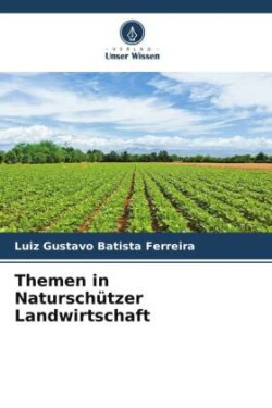 Themen in Naturschützer Landwirtschaft