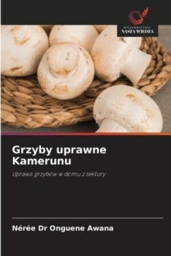 Grzyby uprawne Kamerunu