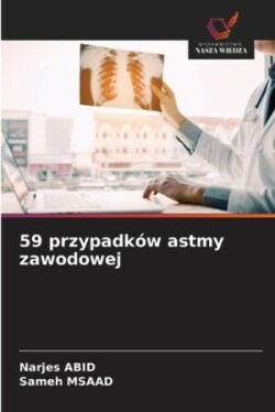 59 przypadków astmy zawodowej