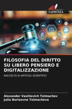 Filosofia del Diritto Su Libero Pensiero E Digitalizzazione