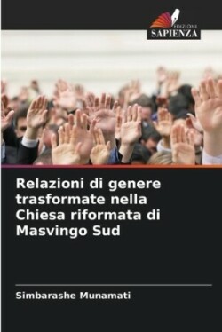 Relazioni di genere trasformate nella Chiesa riformata di Masvingo Sud