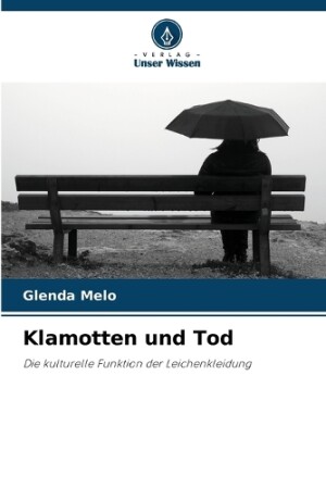 Klamotten und Tod