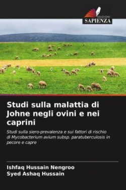 Studi sulla malattia di Johne negli ovini e nei caprini