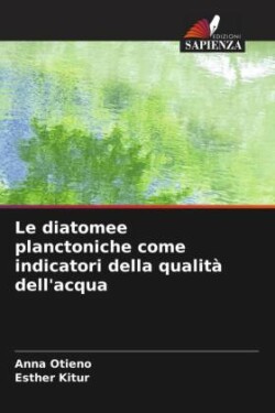 diatomee planctoniche come indicatori della qualità dell'acqua