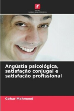 Angústia psicológica, satisfação conjugal e satisfação profissional