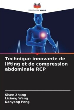 Technique innovante de lifting et de compression abdominale RCP