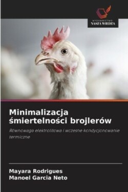 Minimalizacja śmiertelności brojlerów