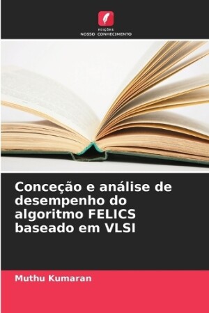 Conceção e análise de desempenho do algoritmo FELICS baseado em VLSI