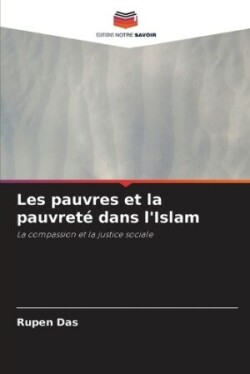 Les pauvres et la pauvreté dans l'Islam