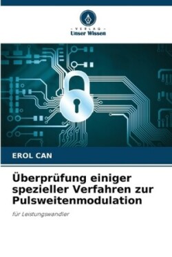 Überprüfung einiger spezieller Verfahren zur Pulsweitenmodulation