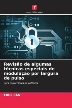 Revisão de algumas técnicas especiais de modulação por largura de pulso