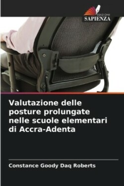 Valutazione delle posture prolungate nelle scuole elementari di Accra-Adenta