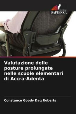 Valutazione delle posture prolungate nelle scuole elementari di Accra-Adenta