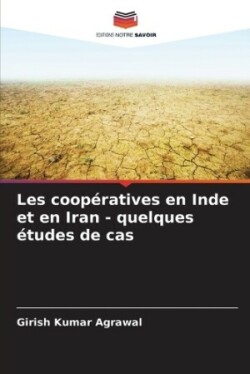 Les coopératives en Inde et en Iran - quelques études de cas