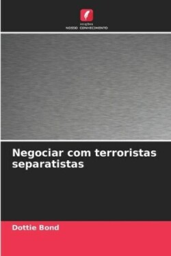 Negociar com terroristas separatistas