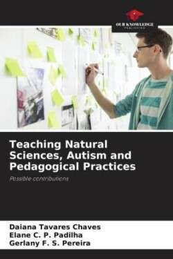 Teaching Natural Sciences, Autism and Pedagogical Practices