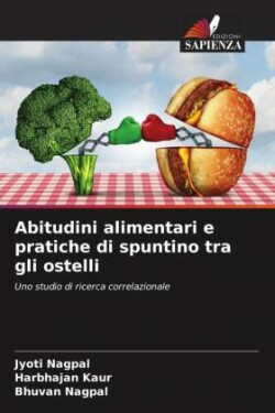 Abitudini alimentari e pratiche di spuntino tra gli ostelli