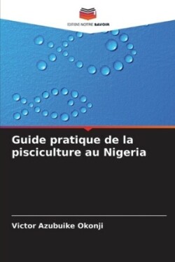 Guide pratique de la pisciculture au Nigeria