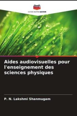 Aides audiovisuelles pour l'enseignement des sciences physiques