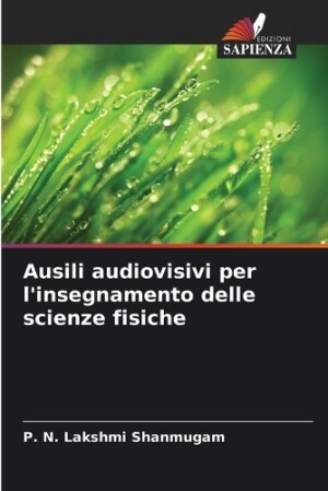 Ausili audiovisivi per l'insegnamento delle scienze fisiche