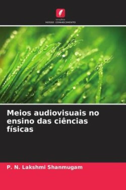 Meios audiovisuais no ensino das ciências físicas