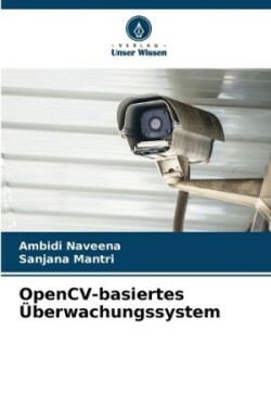 OpenCV-basiertes Überwachungssystem