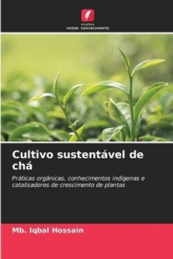 Cultivo sustentável de chá