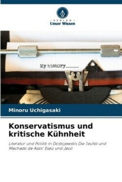 Konservatismus und kritische Kühnheit