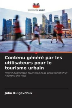 Contenu généré par les utilisateurs pour le tourisme urbain