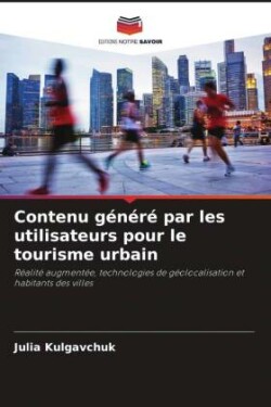 Contenu généré par les utilisateurs pour le tourisme urbain