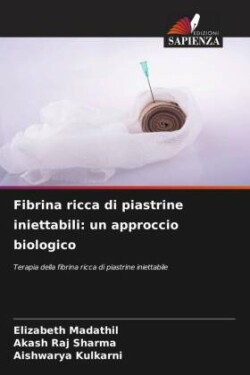 Fibrina ricca di piastrine iniettabili