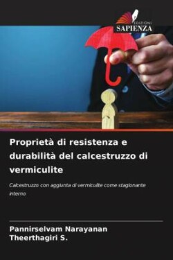 Proprietà di resistenza e durabilità del calcestruzzo di vermiculite