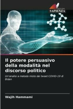 potere persuasivo della modalità nel discorso politico