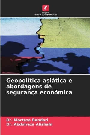 Geopolítica asiática e abordagens de segurança económica